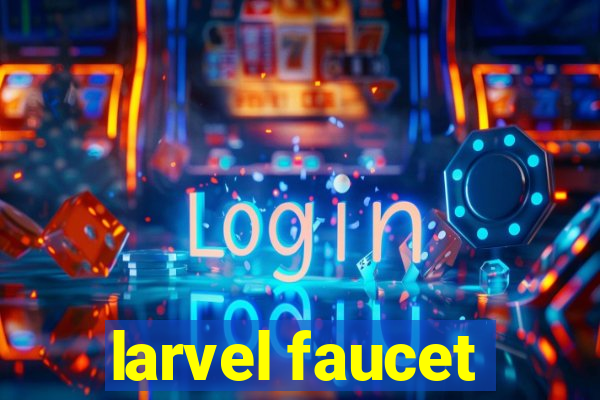 larvel faucet